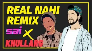Real Nahi Remix | Official Music Video | KhullarG X Sai | Inmates Records