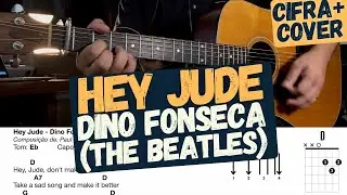 Hey Jude - Dino Fonseca (The Beatles) - Cifra - Violão