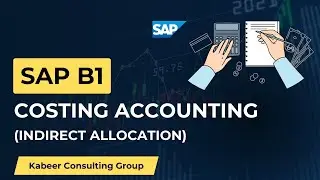 SAP B1 Costing Accounting (Indirect Allocation) | #sapb1 #costaccounting