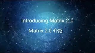 Introducing Matrix 2.0