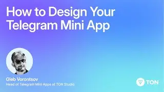 How to Design Your Telegram Mini App