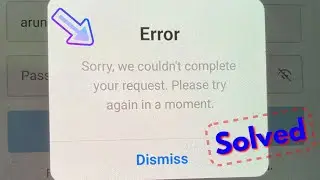 Fix instagram login error sorry we couldn't complete your request please try again in a moment