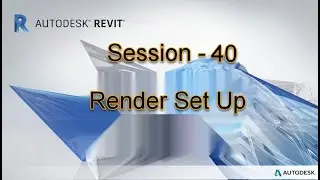 #Revit Architecture Session 40|#Render|#Rendering Set Up  |#bim Revit tutorial.