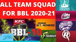 All Team Squads for BBL 2020-21so far |BBL-10 |Big Bash League |