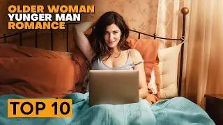 Top 10 Older Woman   Teenage Boy Relationship Movies