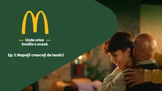 McDonald's: Unde orice familie este acasă - Ep. 1