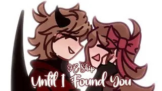 Until I Found You 💝 | Valentine’s Special | OC Ship | OCs