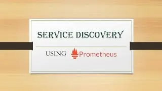 Chapter 3 Service Discovery Prometheus ( Visuals - Grafana Tutorial - Monitoring Containers )