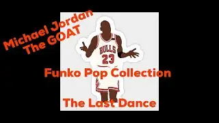 Michael Jordan Figure Collection. #GOAT #NBA #thelastdance #funko #mj23