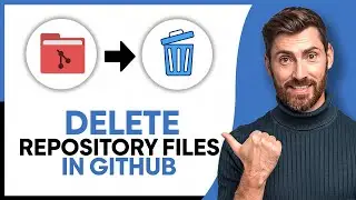 How to Delete Repository Files in GitHub - Step by Step