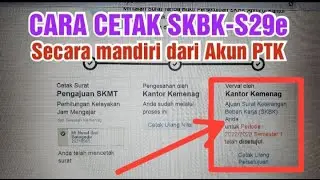 Cara cetak SKBK S29e secara mandiri dari akun PTK