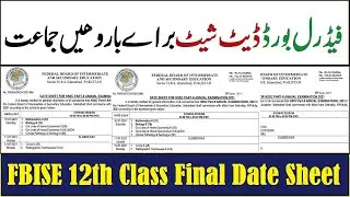 Federal Board Intermediate Date Sheet 2021 12th Inter FA FSC 2nd year HSSC Part 2 Date Sheet