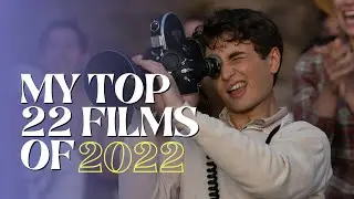 My Top 22 Films of 2022