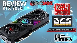 REVIEW RTX 3070 PCYes EM REALIDADE VIRTUAL - AUTOMOBILISTA 2 - WAR THUNDER E DCS WORLD