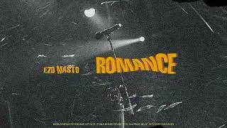 Romance - EZD MASTO (Audio)