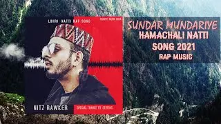 SUNDER MUNDERIYE | LOHRI NATTI RAP SONG |NITZ RAWKER| OFFICIAL MUSIC 2021