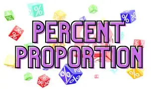 Percent Proportion