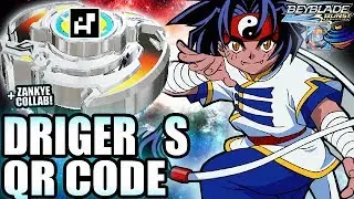QR CODE DRIGER S + ZANKYE COLLAB! BEYBLADE BURST APP EVOLUTION QR CODES