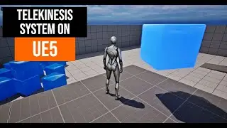 Telekinesis System on UE5 - Tutorial