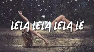 Rauf & Faik - Lela Lela Le