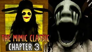 The Mimic Classic Chapter 3 [Full Walkthrough] - Roblox