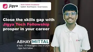 Abhay Mittal - Jigya Tech Fellow - Full Stack Data Science Engineer #jigya  | #iitkgp