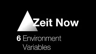 Zeit Now - 6 Environment Variables