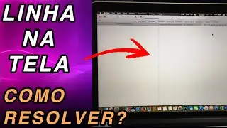 Linha na tela do Notebook, MacBook como consertar ou remover