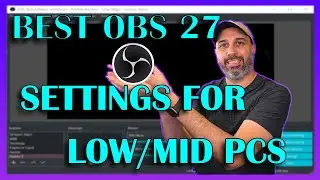 OBS Studio 27 BEST settings for low PC Spec in 2021!!!