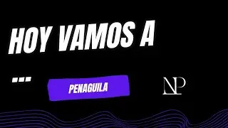 😀PENÁGUILA🧐 FOTOS DE PAISAJE