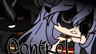 Control //Glmv //Basic Bea //Fallen Oc Backstory