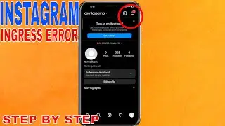 ✅  How To Fix Ingress Timeout Error On Instagram 🔴