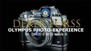Olympus Photo-Experience 54 OM-D E-M10mkiv