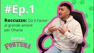 EP.1 Roccuzzo: Da Xfactor al grande amore per Ohana - Zampa Fortuna podcast by Bullosetti