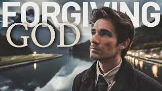 HOW TO FORGIVE GOD - When You Feel Like He Let You Down