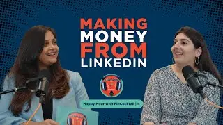 Making Money from LinkedIn ft. Dhairya Gangwani | Happy Hour with FinCocktail | S 2 | E 4