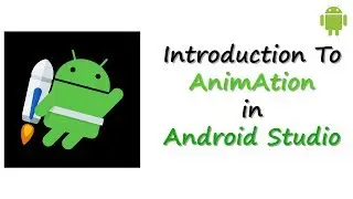 Introduction To Android Animation In Android Studio ¦¦ Android Tutorials ¦¦ From Treehouse