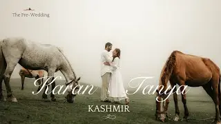 Kashmir Pre-wedding 2024 | Karan & Tanya | Studio Memory Lane | Ludhiana | Chandigarh