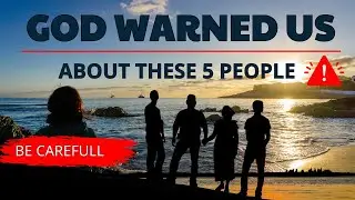 WATCH How God Warned Us To Avoid These Kinds of People (Christian Motivation)