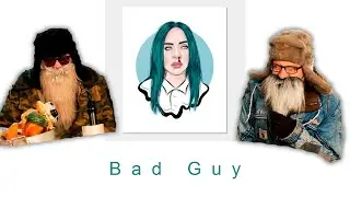 Billie Eilish - Bad Guy | #2ДЕДА | Covёr version