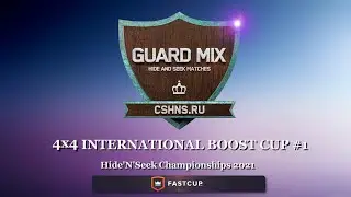 [ CSHNS.RU - GUARDMIX ] 4x4 International Boost Cup #1 2021 - Отборочные игры