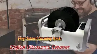 Bringing Vinyl Back to Life: Ultrasonic Record Cleaner Showcase