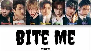 Enhypen - Bite Me (Color Coded Han|Rom|Eng Lyrics)