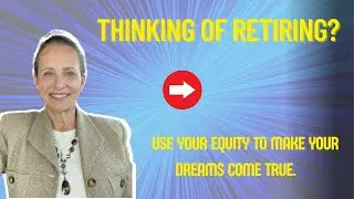 Thinking of retiring and making a move or downsizing?