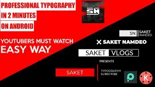 Create Minimal Title Animation In Kinemaster || Professional Typography on Android || Must Watch