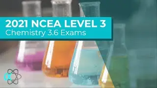 2021 NCEA L3 3.6 Aqueous Systems Exams