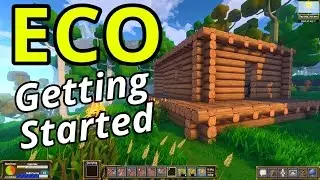 ECO Gameplay - Getting Started (Global Survival Sandbox)
