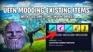 Fortnite UEFN Modding existing Items with Scene Graph Showcase (+ Goofy Infinity Gauntlet)