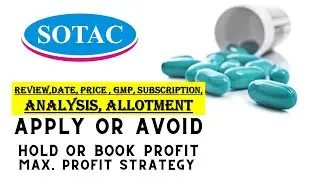 Sotac Pharmaceuticals IPO - Apply or avoid? | Sotac Pharmaceutical IPO Detailed analysis |
