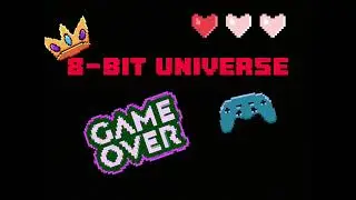 8-Bit Universe